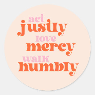 Justly, Liebe Gnade, Walk Humbly (Retro-Mod) Runder Aufkleber