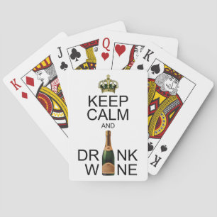 Juwelierte Krone Behalte Ruhe und Wein trinken Spielkarten