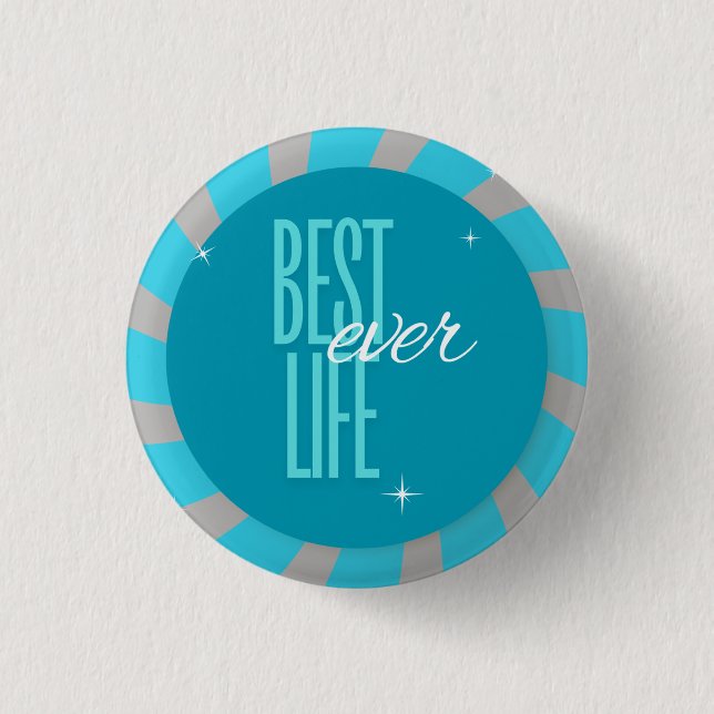 JW Best Life Ever Button - Button (Vorderseite)