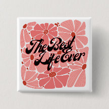 JW Best Life Ever Button Button für Schwestern