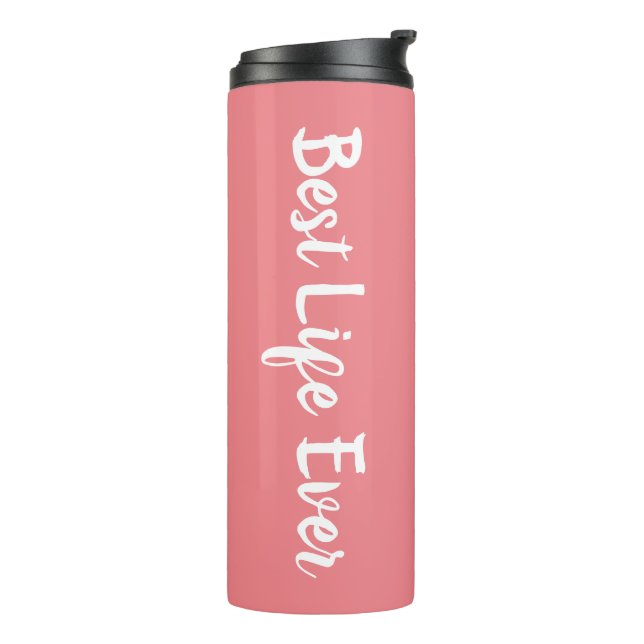 JW gibt Personalisiert Best Life Ever - Pink Therm Thermosbecher (Nach links gedreht)