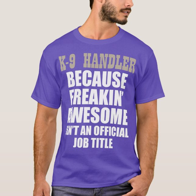 K9    HandlerFunny Police T-Shirt (Vorderseite)