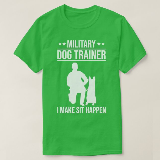 K9 Polizeibeamter Militärhundelehrer I mache Platz T-Shirt (Design vorne)