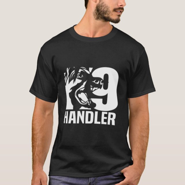 K-9 Handler Police Sheriff Cops Law Enforcet Duty  T-Shirt (Vorderseite)