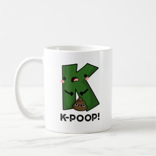 K-kack Funny K-Pop Poo Pun Kaffeetasse