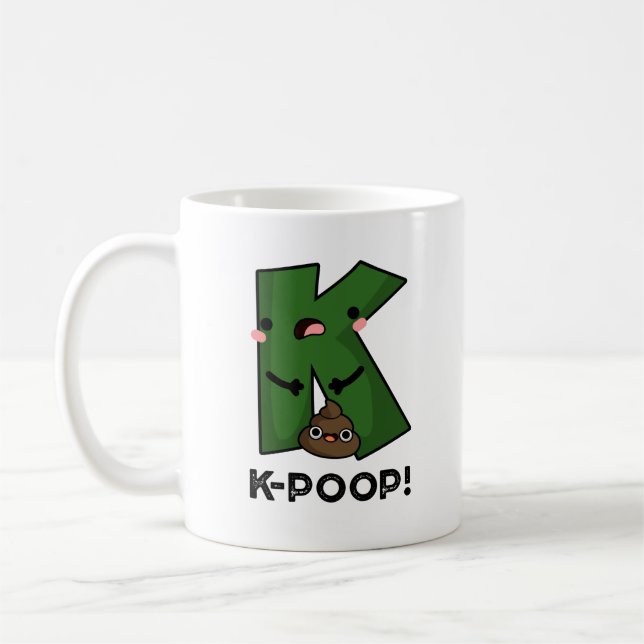 K-kack Funny K-Pop Poo Pun Kaffeetasse (Links)