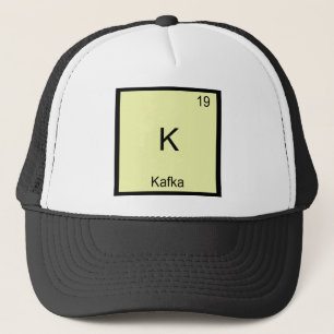 K - Kafka Lustiges Chemie-Element-Symbol T-Shirt Truckerkappe
