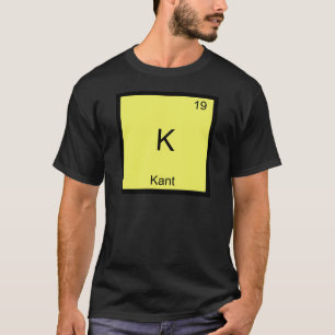 K - Kant lustiges Element-Chemie-Symbol-T-Shirt T-Shirt