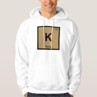 K - Kora Music Chemistry Periodic Table Symbol Hoodie