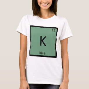 K - Periodisches Tabellensymbol für Kale Pflanzenc T-Shirt