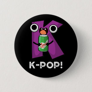 K-Pop Funny Music Soda Pop Pun Dark BG Button