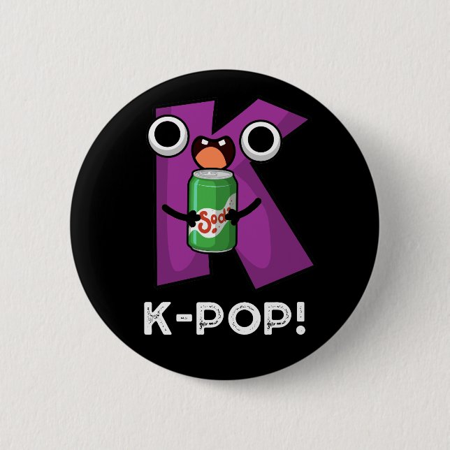 K-Pop Funny Music Soda Pop Pun Dark BG Button (Vorderseite)