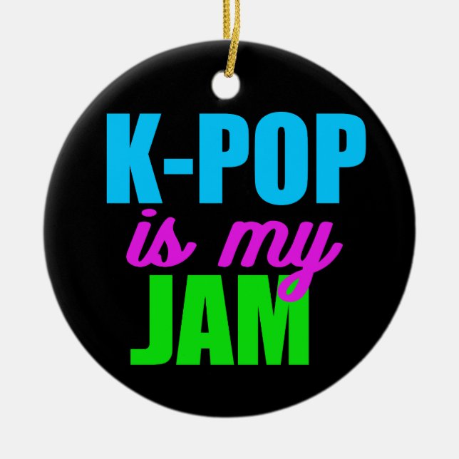 K-Pop ist mein Jam Keramik Ornament (Vorne)