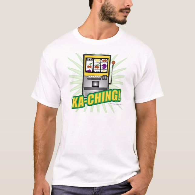 Ka-Ching Big Money T-Shirt (Vorderseite)