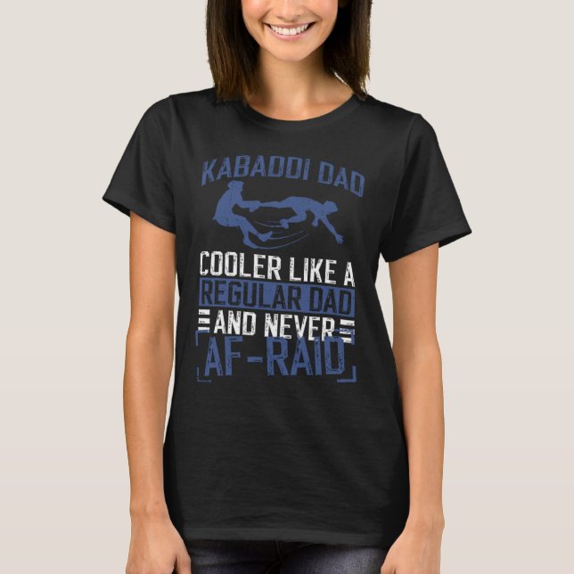 Kabaddi Vater und Kabaddi Pater T-Shirt (Vorderseite)