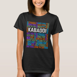 Kabaddi Worte für Kabaddi Lover Player Indian Spor T-Shirt