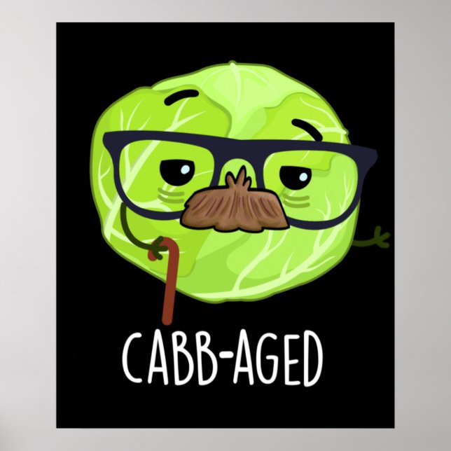 Kabbenalter Funny Old Veggie Cabbage Pun Dark BG Poster (Vorne)