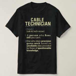 Kabeltechniker - Real American Definition T-Shirt