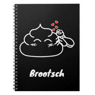 Kack in Liebe - Brootsch the PooPoo Notizblock