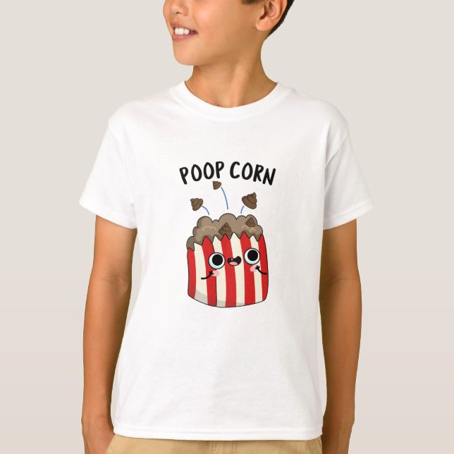 Kack Mais Funny Pop Mais Pun T-Shirt (Vorderseite)