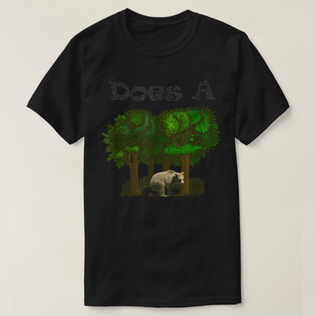 Kacke ein Bär im Wald—Funny T-Shirt (Design vorne)