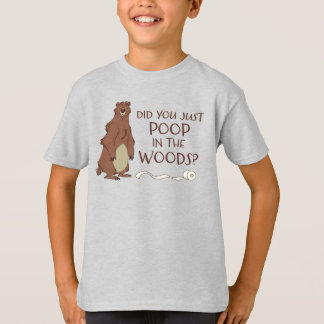 Kacke ein Bär im Wald? T-Shirt