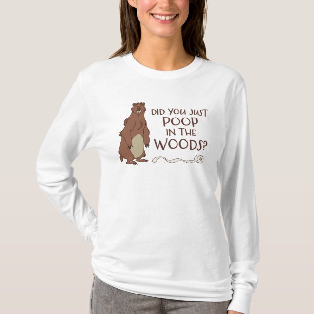 Kacke ein Bär im Wald? T-Shirt (Vorderseite)