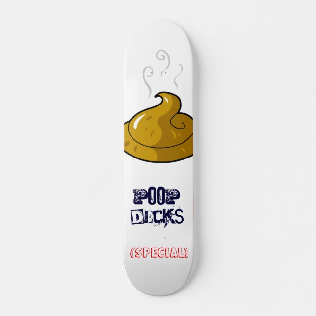kacken Sie, kacken Sie Plattformen, (Special) Skateboard (Vorne)