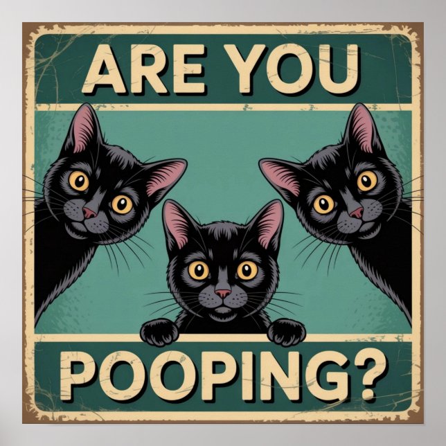 "Kacken Sie?" Lustige schwarze Katzen Poster (Vorne)
