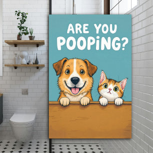 Kacken Sie? Süßer lustiger Hund und Katze Poster