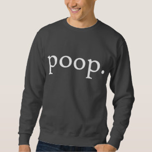 Kacken Sie Sweatshirt