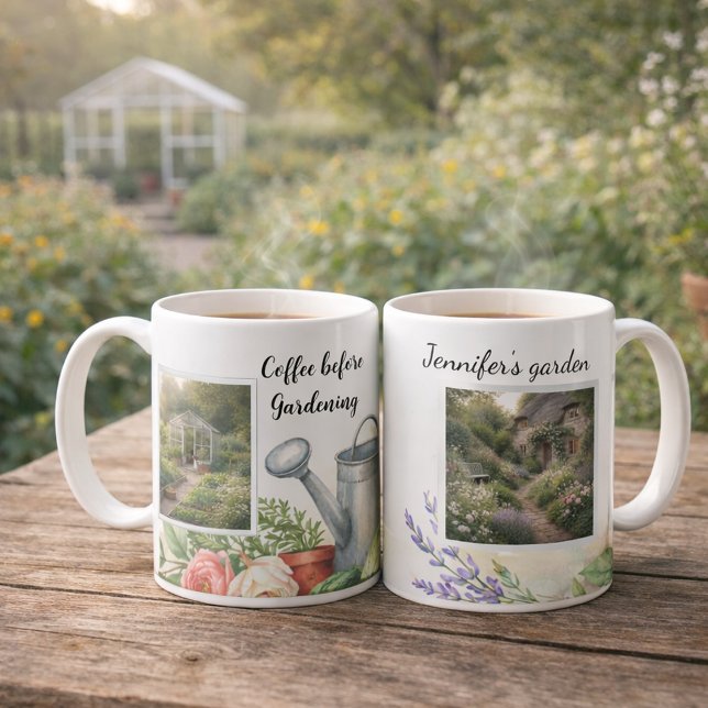 Kaffe vor dem Gärtnern Foto persönlicher Garten Kaffeetasse (Create your own Coffee before gardening photo personal garden mug. You can add your own photos.)