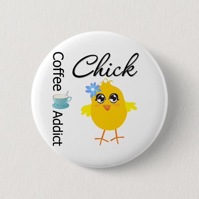 Kaffee Addict Chick Button (Vorderseite)