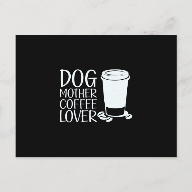 Kaffee Art Dog Mutter Kaffee Lover Postkarte (Vorderseite)