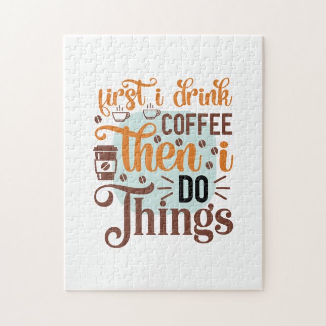 Kaffee Art I Drink Kaffee (Vertikal)