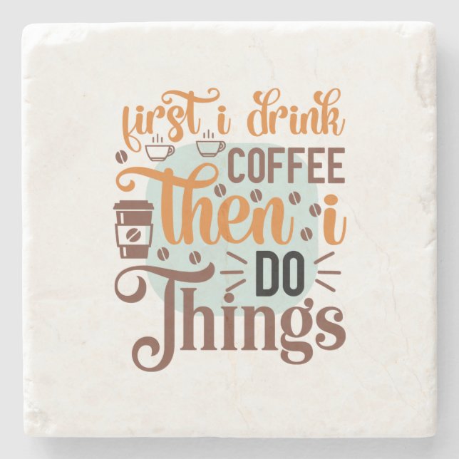 Kaffee Art I Drink Kaffee Steinuntersetzer (Vorderseite)