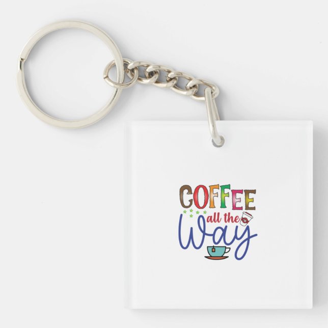 Kaffee Art Kaffee Schlüsselanhänger (Vorderseite)