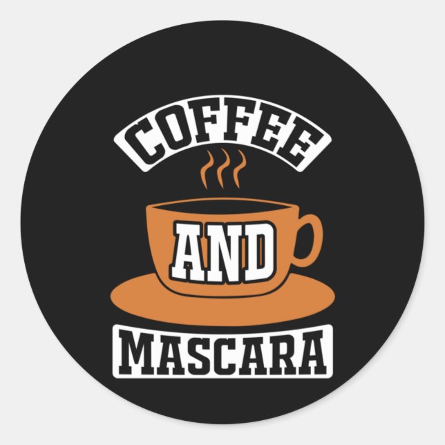 Kaffee Art Kaffee und Mascara Runder Aufkleber (Vorderseite)