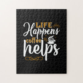Kaffee Art Life Happen Kaffee hilft