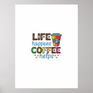 Kaffee Art Life: Kaffeelieferungen Poster