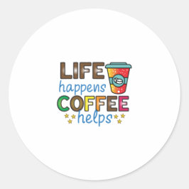 Kaffee Art Life: Kaffeelieferungen Runder Aufkleber