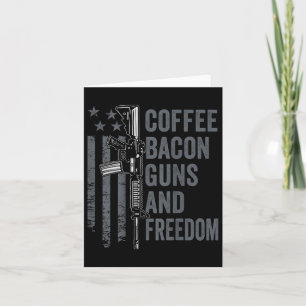 Kaffee Bacon Guns & amp; Freiheit - Grillen Grill  Karte