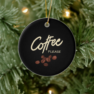 Kaffee bitte Kaffee Läden Keramik Ornament