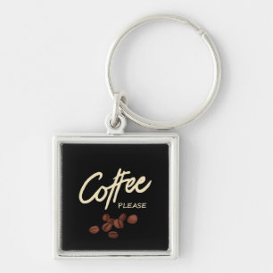 Kaffee bitte Kaffee Läden Schlüsselanhänger
