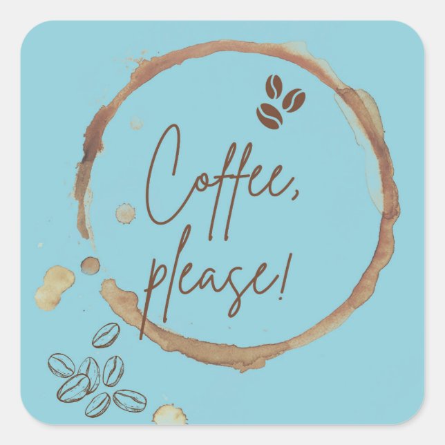 Kaffee bitte quadratischer aufkleber (Vorderseite)
