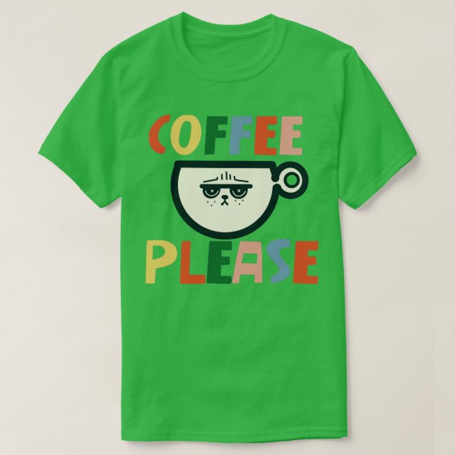 Kaffee bitte T-Shirt (Design vorne)