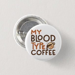 Kaffee-Blutgruppe-Grafik als Geschenk für Kaffeeli Button