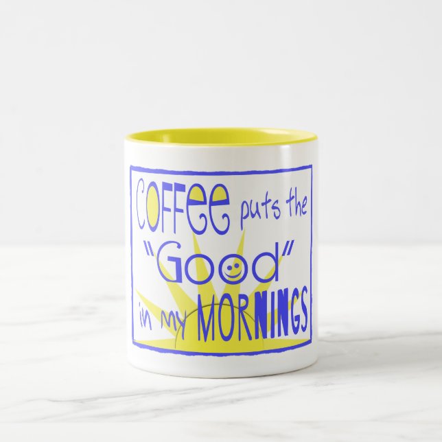 Kaffee bringt das "Gute" in meine Morgenstunden-Ta Zweifarbige Tasse (Mittel)