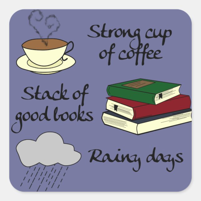 Kaffee, Bücher und Regen - Farbe ändern Quadratischer Aufkleber (Vorderseite)