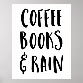 Kaffee, Bücher und Zitat Poster